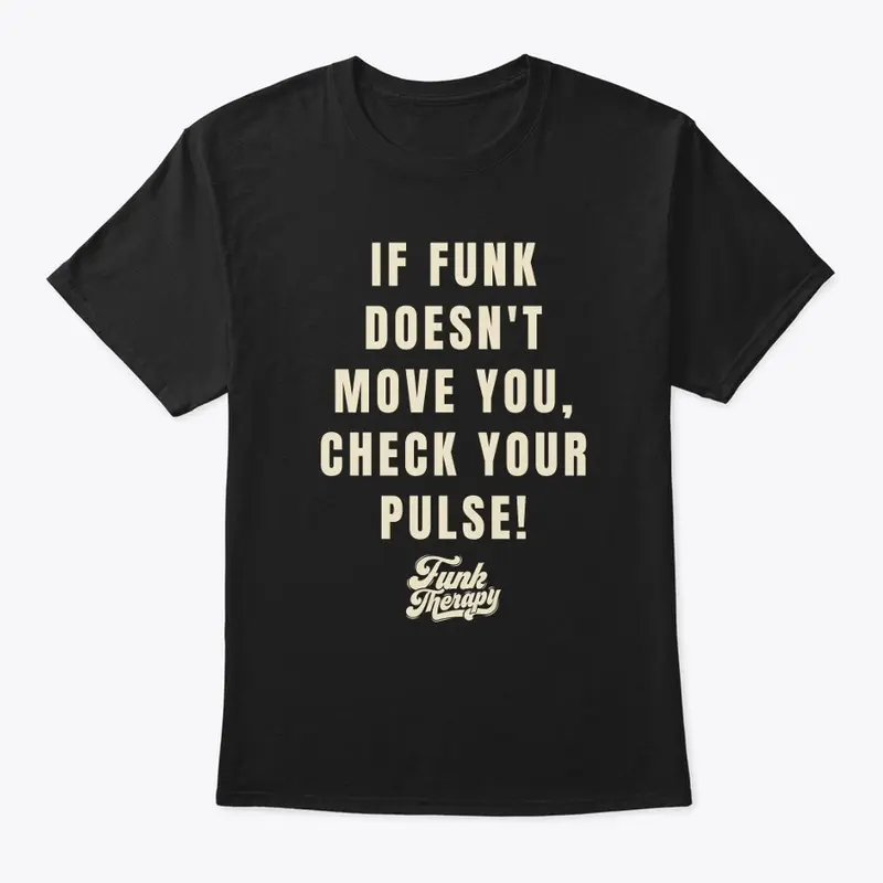 Funk Therapy Pulse Checker Tee