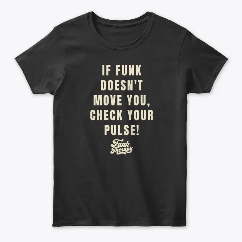 Funk Therapy Pulse Checker Tee