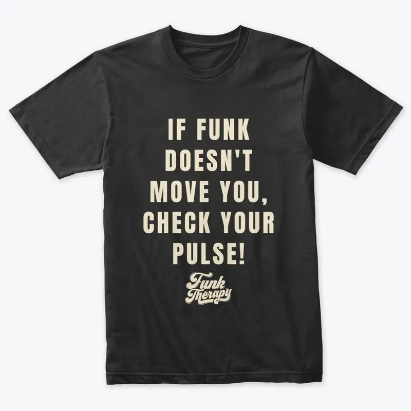 Funk Therapy Pulse Checker Tee